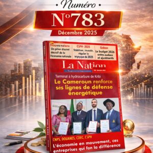 La Nation d’Afrique Numéro 783 — Décembre 2025