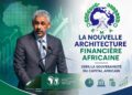 La nouvelle architecture financière africaine : Vers la souveraineté du capital africain